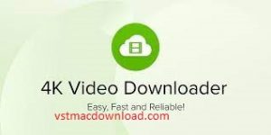 4K Video Downloader 4.13.2 Crack 